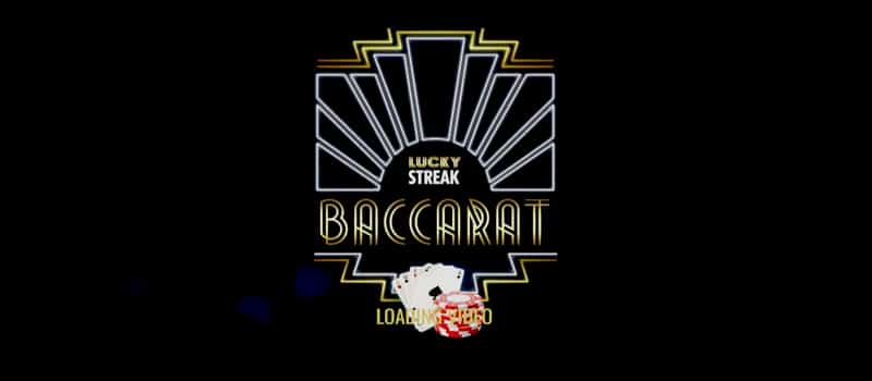 lucky streak baccarat